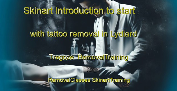 Skinart Introduction to start with tattoo removal in Lydiard Tregoze | #RemovalTraining #RemovalClasses #SkinartTraining-United Kingdom