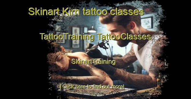 Skinart Kirn tattoo classes | #TattooTraining #TattooClasses #SkinartTraining-United Kingdom