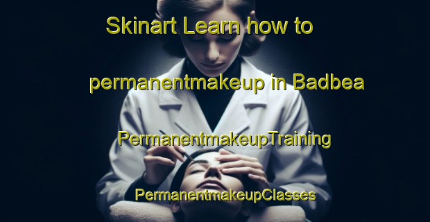 Skinart Learn how to permanentmakeup in Badbea | #PermanentmakeupTraining #PermanentmakeupClasses #SkinartTraining-United Kingdom