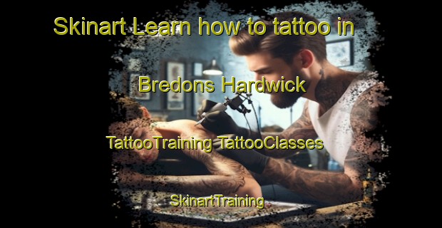 Skinart Learn how to tattoo in Bredons Hardwick | #TattooTraining #TattooClasses #SkinartTraining-United Kingdom