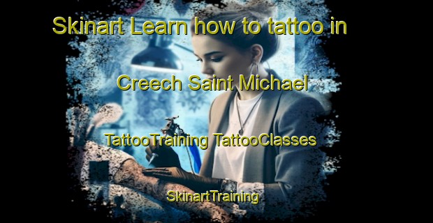 Skinart Learn how to tattoo in Creech Saint Michael | #TattooTraining #TattooClasses #SkinartTraining-United Kingdom