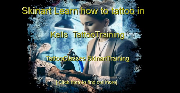 Skinart Learn how to tattoo in Kells | #TattooTraining #TattooClasses #SkinartTraining-United Kingdom