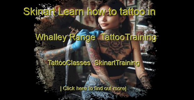 Skinart Learn how to tattoo in Whalley Range | TattooTraining | TattooClasses | SkinartTraining-United Kingdom