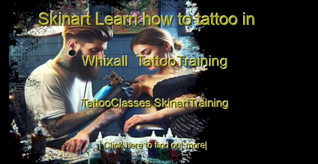 Skinart Learn how to tattoo in Whixall | #TattooTraining #TattooClasses #SkinartTraining-United Kingdom