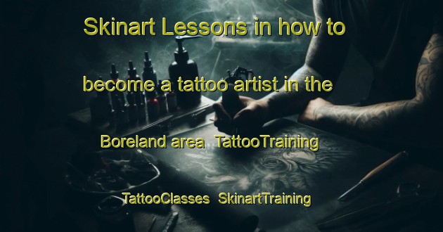 Skinart Lessons in how to become a tattoo artist in the Boreland area | TattooTraining | TattooClasses | SkinartTraining-United Kingdom