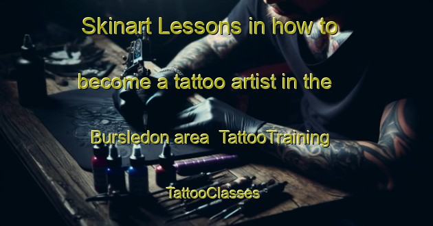 Skinart Lessons in how to become a tattoo artist in the Bursledon area | TattooTraining | TattooClasses | SkinartTraining-United Kingdom