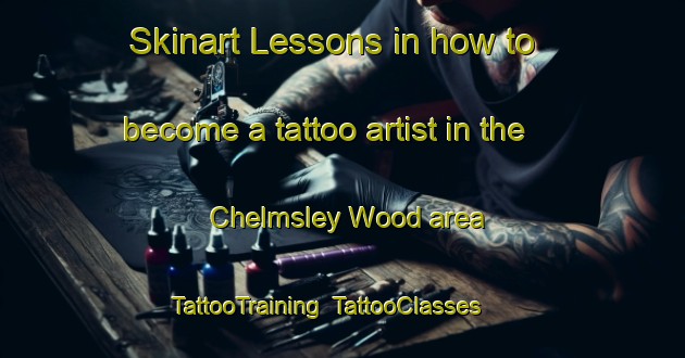 Skinart Lessons in how to become a tattoo artist in the Chelmsley Wood area | TattooTraining | TattooClasses | SkinartTraining-United Kingdom