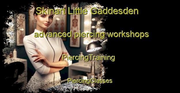 Skinart Little Gaddesden advanced piercing workshops | #PiercingTraining #PiercingClasses #SkinartTraining-United Kingdom