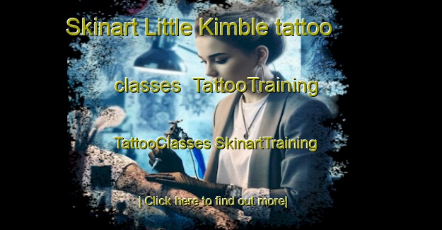 Skinart Little Kimble tattoo classes | #TattooTraining #TattooClasses #SkinartTraining-United Kingdom