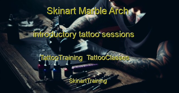 Skinart Marble Arch introductory tattoo sessions | TattooTraining | TattooClasses | SkinartTraining-United Kingdom