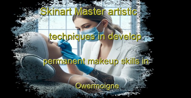 Skinart Master artistic techniques in develop permanent makeup skills in Owermoigne | PermanentmakeupTraining | PermanentmakeupClasses | SkinartTraining-United Kingdom