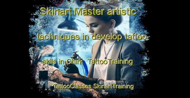 Skinart Master artistic techniques in develop tattoo skils in Chirk | #TattooTraining #TattooClasses #SkinartTraining-United Kingdom