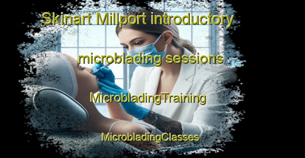 Skinart Millport introductory microblading sessions | MicrobladingTraining | MicrobladingClasses | SkinartTraining-United Kingdom