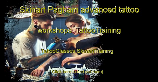 Skinart Pagham advanced tattoo workshops | #TattooTraining #TattooClasses #SkinartTraining-United Kingdom