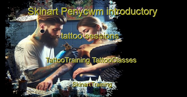 Skinart Penycwm introductory tattoo sessions | #TattooTraining #TattooClasses #SkinartTraining-United Kingdom