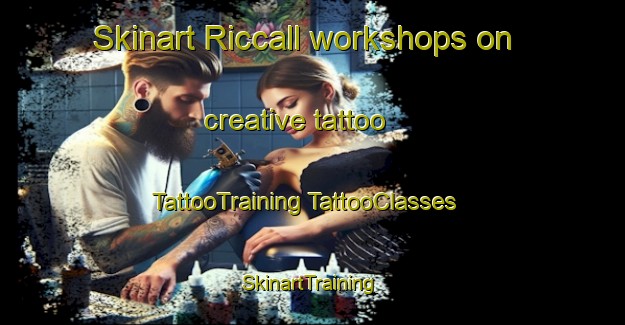 Skinart Riccall workshops on creative tattoo | #TattooTraining #TattooClasses #SkinartTraining-United Kingdom