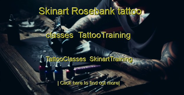 Skinart Rosebank tattoo classes | TattooTraining | TattooClasses | SkinartTraining-United Kingdom