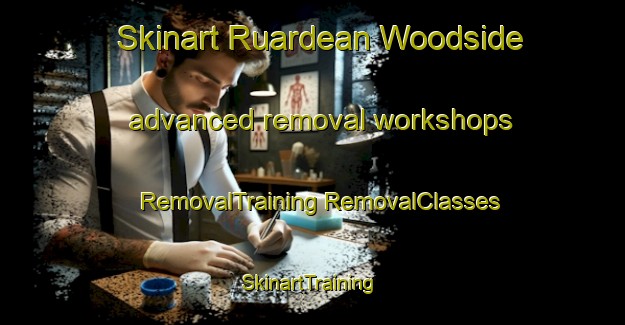 Skinart Ruardean Woodside advanced removal workshops | #RemovalTraining #RemovalClasses #SkinartTraining-United Kingdom