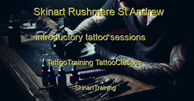 Skinart Rushmere St Andrew introductory tattoo sessions | #TattooTraining #TattooClasses #SkinartTraining-United Kingdom