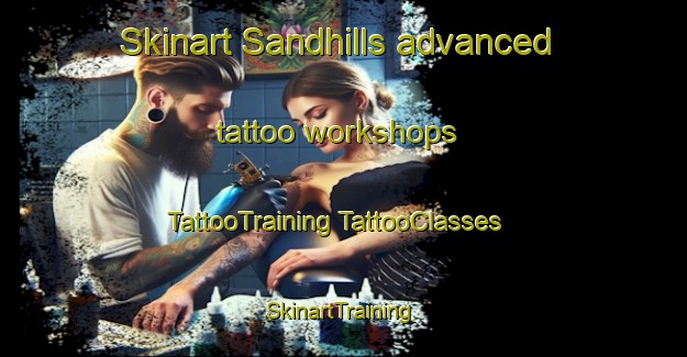 Skinart Sandhills advanced tattoo workshops | #TattooTraining #TattooClasses #SkinartTraining-United Kingdom