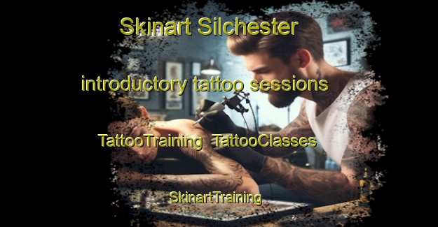 Skinart Silchester introductory tattoo sessions | TattooTraining | TattooClasses | SkinartTraining-United Kingdom