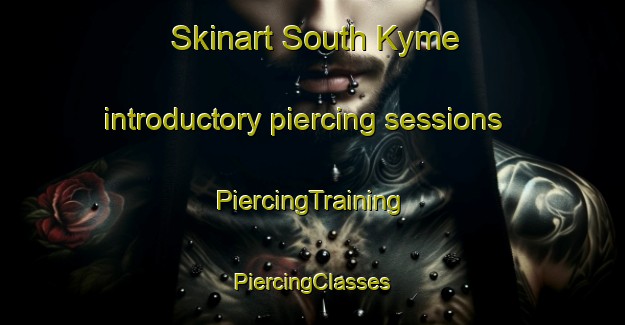 Skinart South Kyme introductory piercing sessions | #PiercingTraining #PiercingClasses #SkinartTraining-United Kingdom