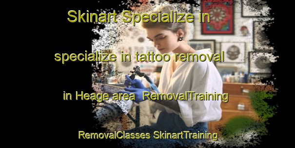 Skinart Specialize in specialize in tattoo removal in Heage area | #RemovalTraining #RemovalClasses #SkinartTraining-United Kingdom