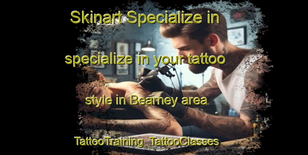 Skinart Specialize in specialize in your tattoo style in Bearney area | TattooTraining | TattooClasses | SkinartTraining-United Kingdom