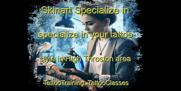 Skinart Specialize in specialize in your tattoo style in High Throston area | TattooTraining | TattooClasses | SkinartTraining-United Kingdom