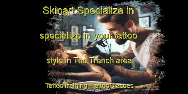 Skinart Specialize in specialize in your tattoo style in The Trench area | TattooTraining | TattooClasses | SkinartTraining-United Kingdom