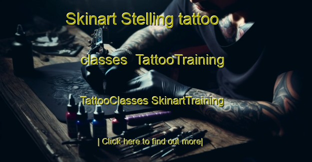 Skinart Stelling tattoo classes | #TattooTraining #TattooClasses #SkinartTraining-United Kingdom