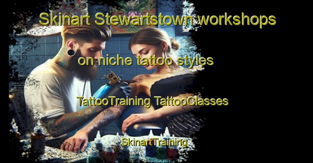 Skinart Stewartstown workshops on niche tattoo styles | #TattooTraining #TattooClasses #SkinartTraining-United Kingdom