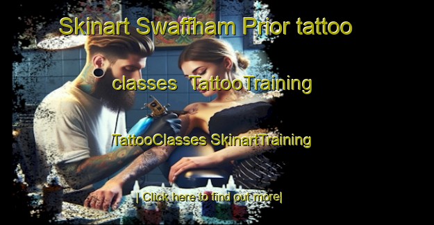 Skinart Swaffham Prior tattoo classes | #TattooTraining #TattooClasses #SkinartTraining-United Kingdom