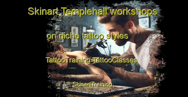 Skinart Templehall workshops on niche tattoo styles | #TattooTraining #TattooClasses #SkinartTraining-United Kingdom