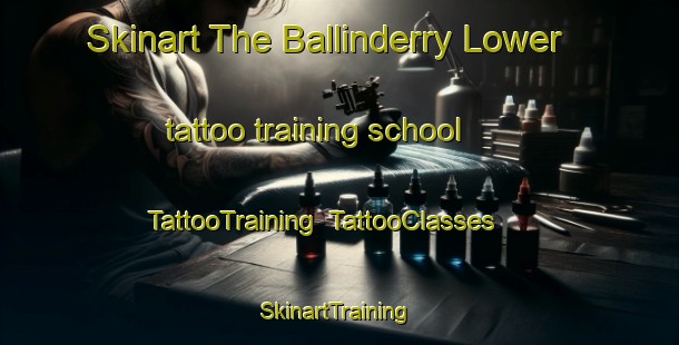 Skinart The Ballinderry Lower tattoo training school | TattooTraining | TattooClasses | SkinartTraining-United Kingdom
