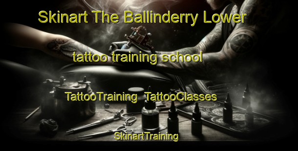 Skinart The Ballinderry Lower tattoo training school | TattooTraining | TattooClasses | SkinartTraining-United Kingdom