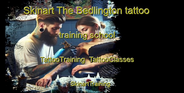 Skinart The Bedlington tattoo training school | TattooTraining | TattooClasses | SkinartTraining-United Kingdom