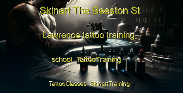 Skinart The Beeston St Lawrence tattoo training school | TattooTraining | TattooClasses | SkinartTraining-United Kingdom
