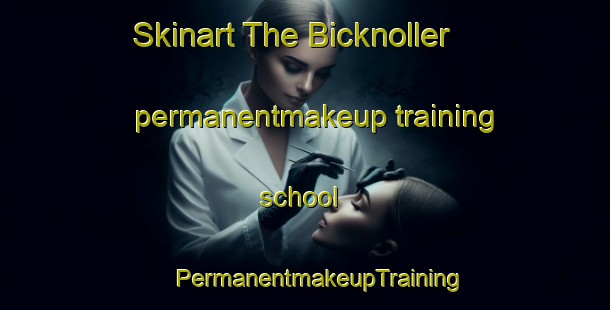 Skinart The Bicknoller permanentmakeup training school | #PermanentmakeupTraining #PermanentmakeupClasses #SkinartTraining-United Kingdom