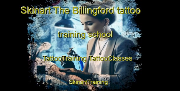 Skinart The Billingford tattoo training school | #TattooTraining #TattooClasses #SkinartTraining-United Kingdom