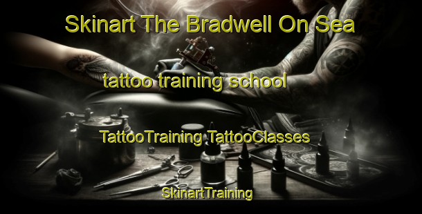 Skinart The Bradwell On Sea tattoo training school | #TattooTraining #TattooClasses #SkinartTraining-United Kingdom