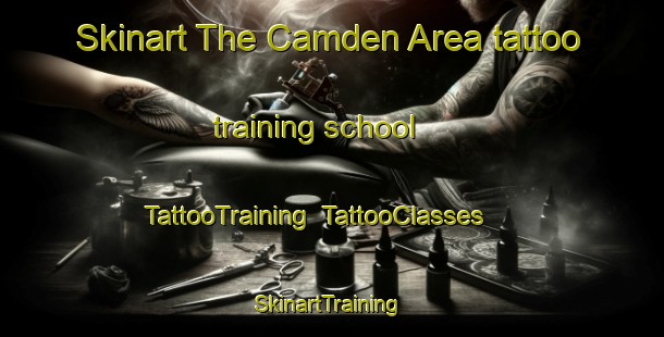 Skinart The Camden Area tattoo training school | TattooTraining | TattooClasses | SkinartTraining-United Kingdom