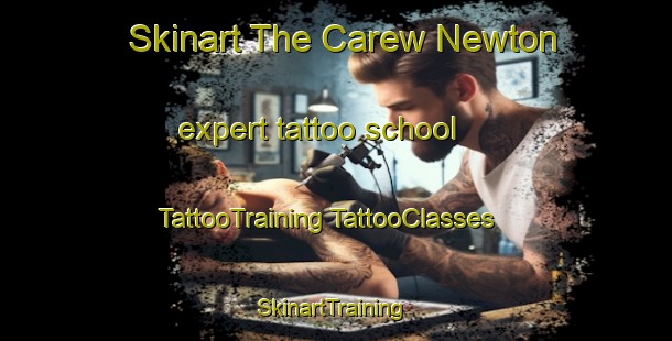 Skinart The Carew Newton expert tattoo school | #TattooTraining #TattooClasses #SkinartTraining-United Kingdom