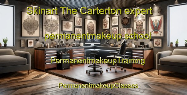 Skinart The Carterton expert permanentmakeup school | #PermanentmakeupTraining #PermanentmakeupClasses #SkinartTraining-United Kingdom