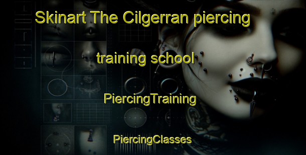 Skinart The Cilgerran piercing training school | #PiercingTraining #PiercingClasses #SkinartTraining-United Kingdom