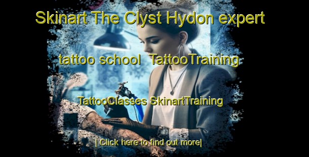 Skinart The Clyst Hydon expert tattoo school | #TattooTraining #TattooClasses #SkinartTraining-United Kingdom