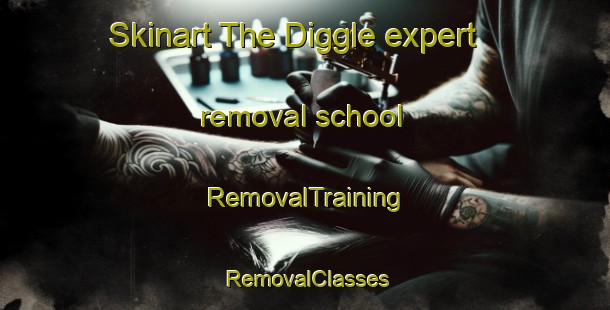 Skinart The Diggle expert removal school | RemovalTraining | RemovalClasses | SkinartTraining-United Kingdom