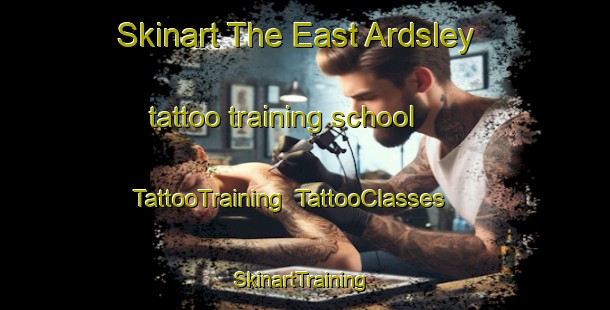 Skinart The East Ardsley tattoo training school | TattooTraining | TattooClasses | SkinartTraining-United Kingdom