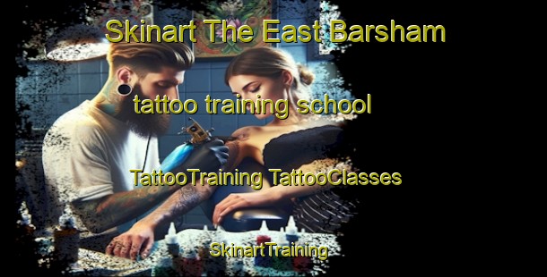 Skinart The East Barsham tattoo training school | #TattooTraining #TattooClasses #SkinartTraining-United Kingdom