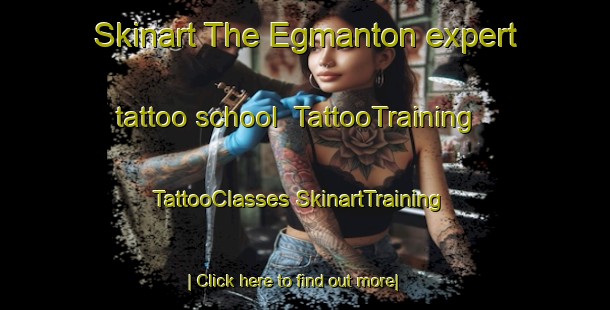 Skinart The Egmanton expert tattoo school | #TattooTraining #TattooClasses #SkinartTraining-United Kingdom